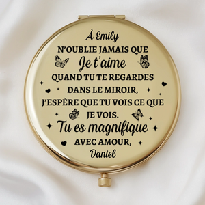 Miroir De Poche Personnalisé – Cadeaux Personnalisés De Mariage Et D’Anniversaire Pour Mari Et Femme, Pour Lui Et Pour Elle – N’Oublie Jamais Que Je Crois En Toi