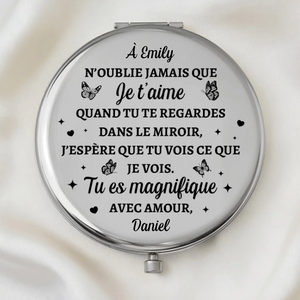 Miroir De Poche Personnalisé – Cadeaux Personnalisés De Mariage Et D’Anniversaire Pour Mari Et Femme, Pour Lui Et Pour Elle – N’Oublie Jamais Que Je Crois En Toi