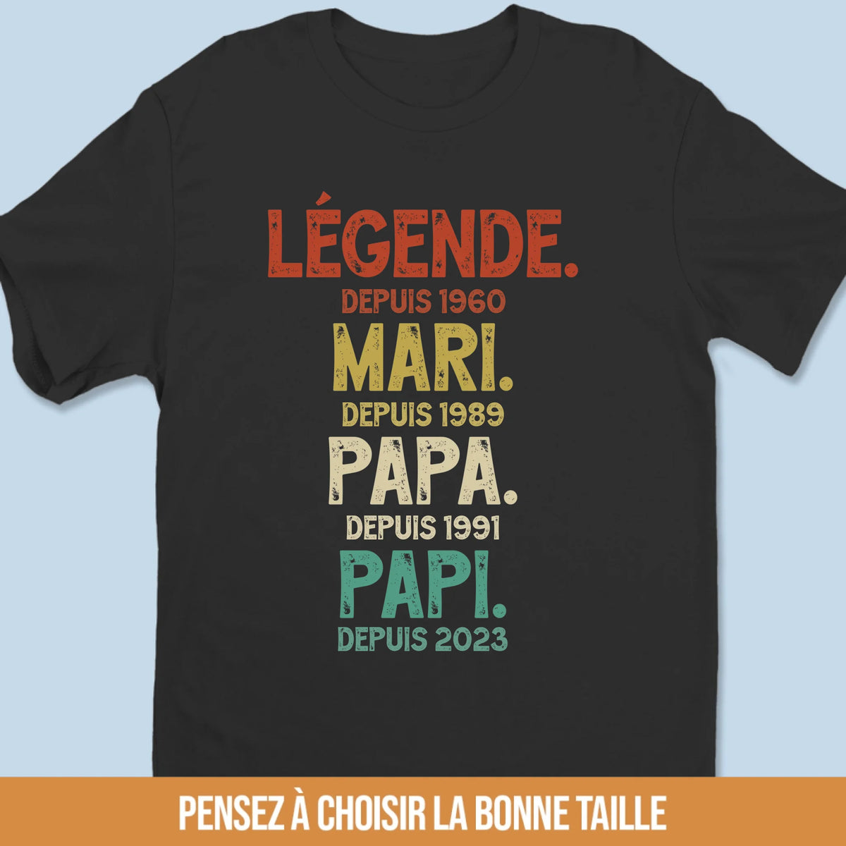 T-Shirt Unisexe Personnalisé – Cadeau Pour Papi, Papa – L’Amour D’Un Papa, La Fierté D’Un Papi